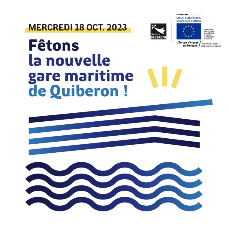 Mercredi 18 octobre, fêtons la nouvelle gare maritime de Quiberon !